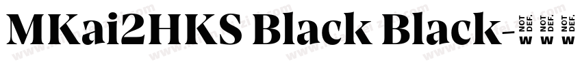 MKai2HKS Black Black字体转换